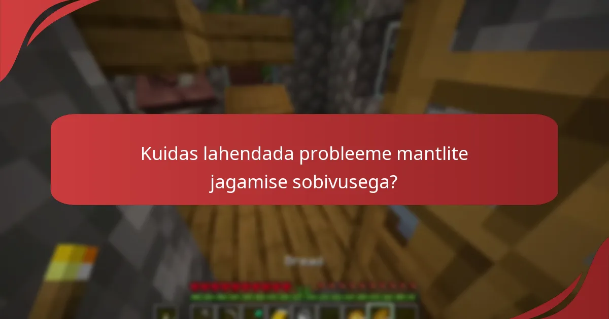 Millal on Minecrafti mantlid jagamiseks saadaval?