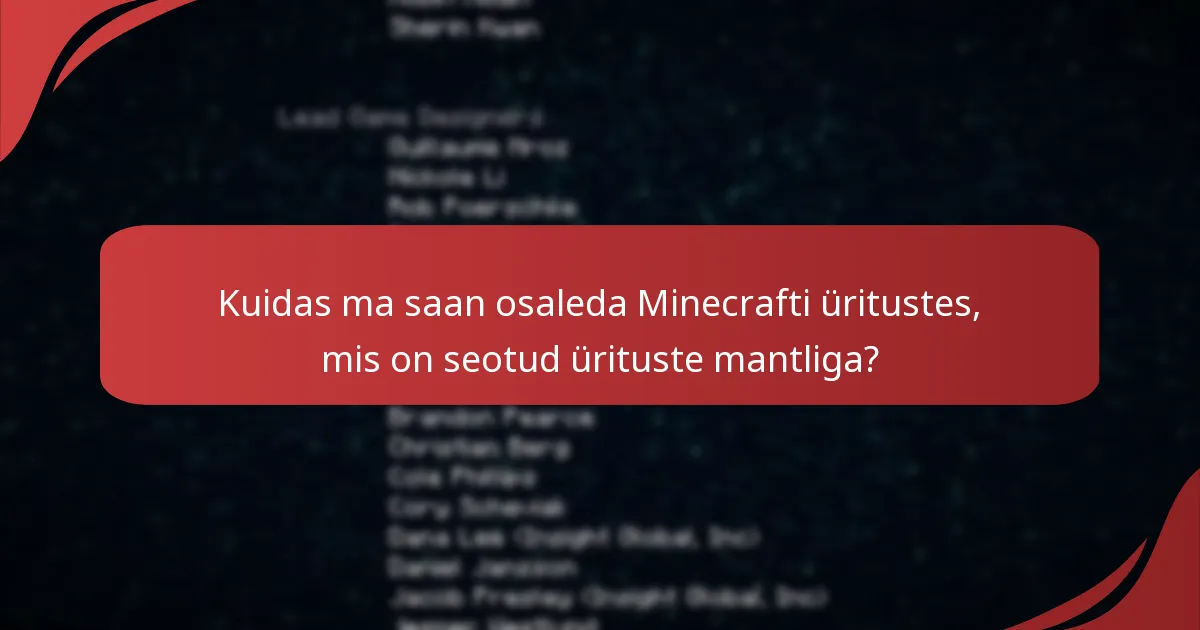 Millised on Minecrafti ürituste mantli sobivuse nõuded?