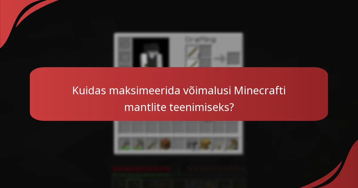 Millised reklaamikoodid on saadaval Minecrafti mantlite jaoks?