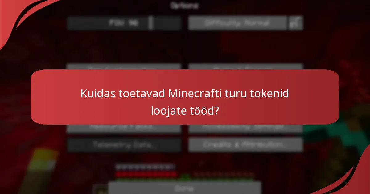 Kuidas saavad kasutajad osta ja lunastada Minecrafti turu tokenid?