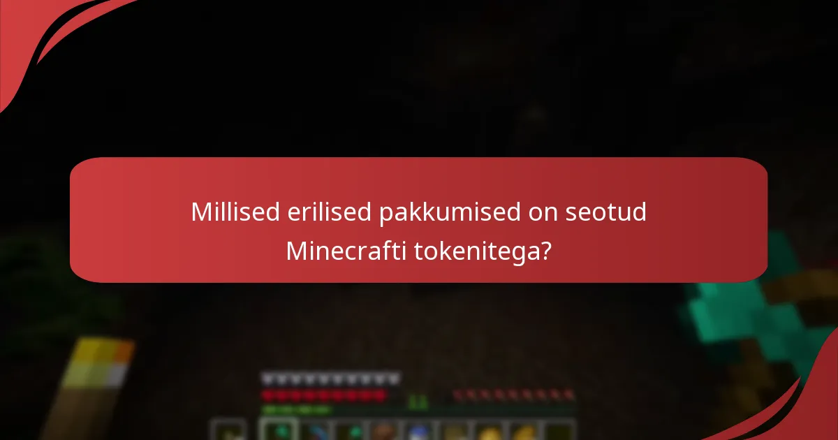 Milliseid ürituse auhindu on saadaval tokenite nõudmise kaudu?