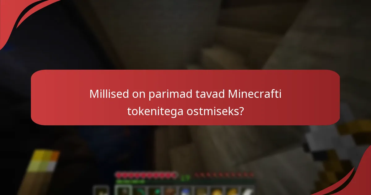Kuidas Minecrafti tokenite väärtus kõigub?