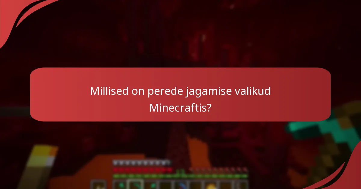Kuidas toimivad õigused Minecrafti perede jagamises?