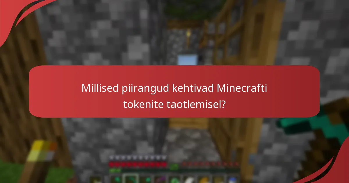 Millised on piirkondlike piirangute tagajärjed tokenite taotlemisel?