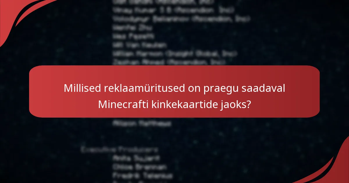 Kuidas leida parimaid pakkumisi Minecrafti kinkekaartide jaoks?