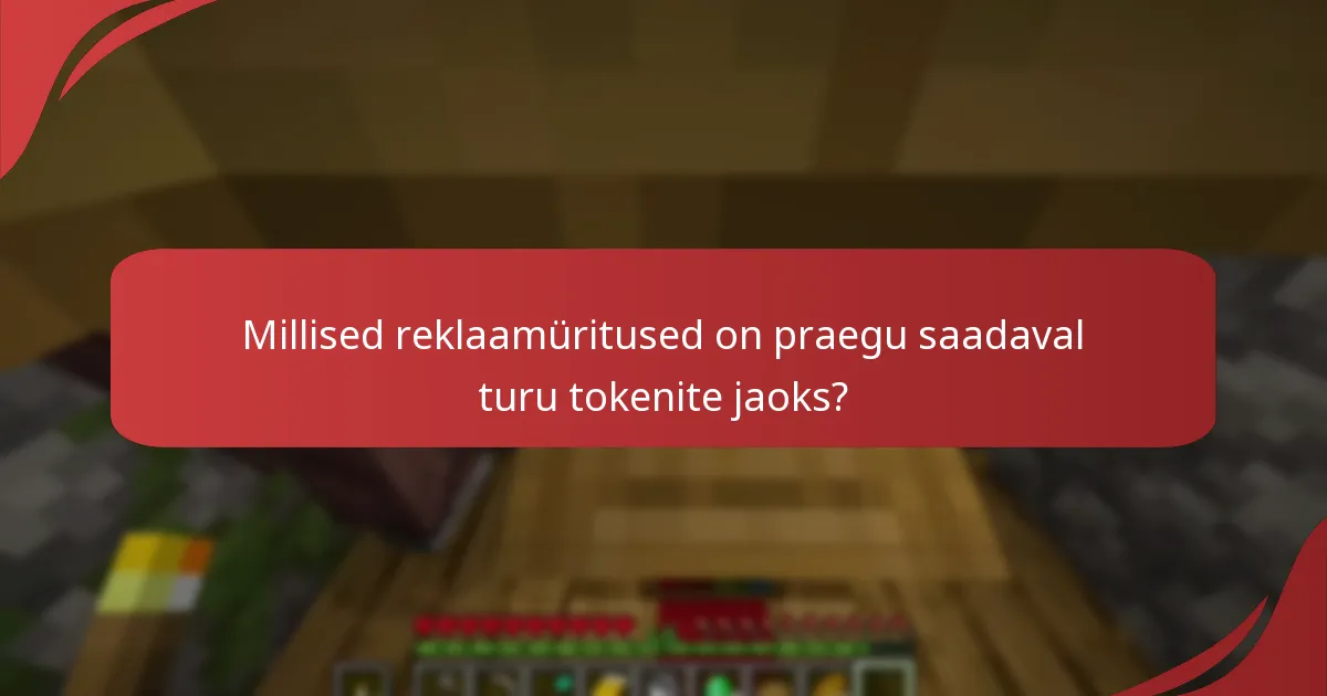 Millised piiratud aja pakkumised on turu tokenitega lunastatavad?